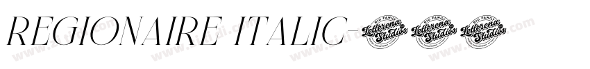 Regionaire Italic字体转换 Regionaire Italic字体转换